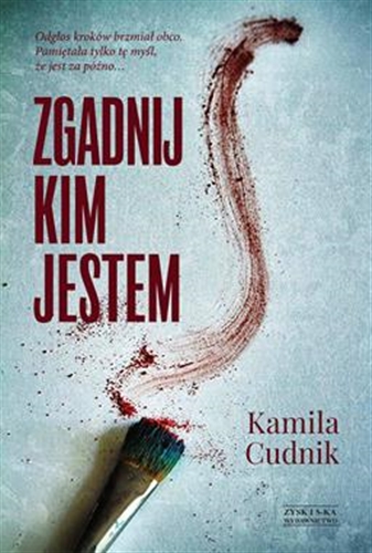 Okładka książki Zgadnij kim jestem / Kamila Cudnik.
