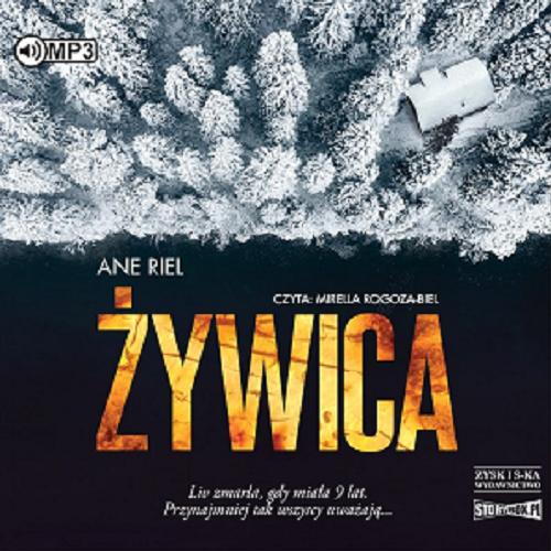 Okładka książki Żywica [Dokument dźwiękowy] / Ane Riel ; przekład Joanna Cymbrykiewicz.