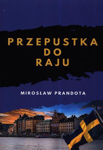 Okładka książki Przepustka do raju / Mirosław Prandota.