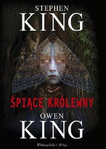 Okładka książki Śpiące królewny / Stephen King, Owen King ; przełożył Tomasz Wilusz.