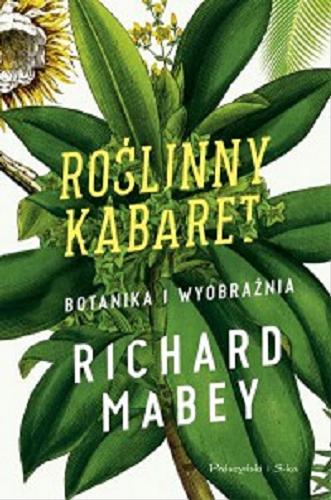 Okładka książki  Roślinny kabaret : botanika i wyobraźnia  1