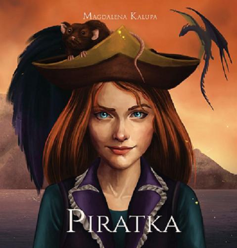 Okładka książki Piratka / Magdalena Kalupa ; ilustracje Magdalena Kalupa.