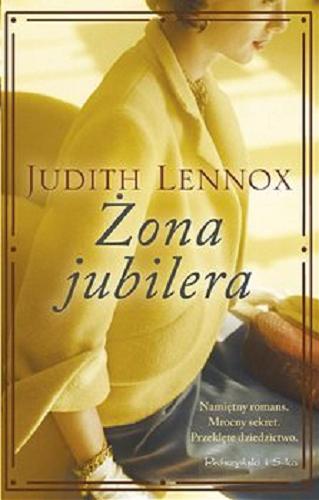 Okładka książki Żona jubilera [E-book] / Judith Lennox ; przełożyła Alina Siewor-Kuś.