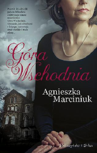 Okładka książki Góra Wschodnia / Agnieszka Marciniuk.