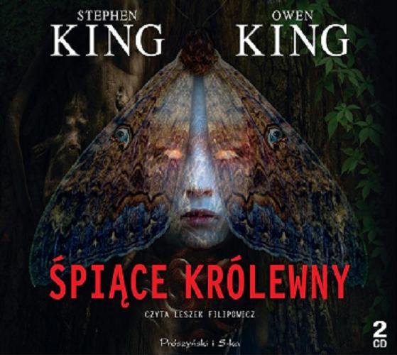 Okładka książki Śpiące królewny [Dokument dźwiękowy] / Stephen King, Owen King ; translation by Tomasz Wilusz.