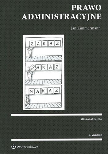 Okładka książki Prawo administracyjne / Jan Zimmermann.