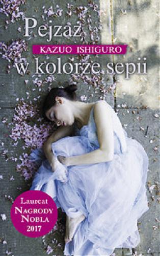 Okładka książki Pejzaż w kolorze sepii [E-book] / Kazuo Ishiguro ; z angielskiego przełożył Krzysztof Filip Rudolf.