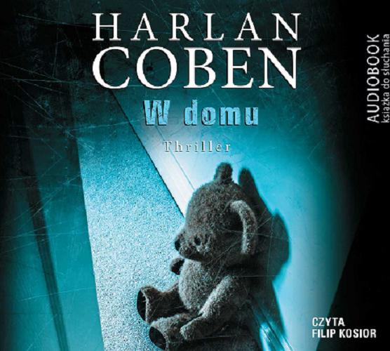 Okładka książki W domu [E-audiobook] / Harlan Coben ; przeł. Jan Kraśko.