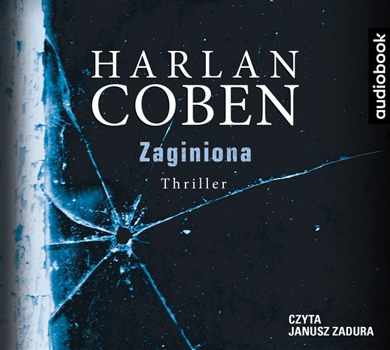 Okładka książki Zaginiona : [Dokument dźwiękowy] / Harlan Coben ; przełożył Zbigniew A. Królicki.