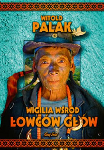 Okładka książki Wigilia wśród łowców głów / Witold Palak.