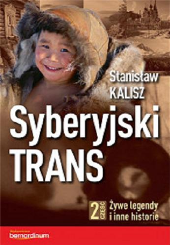Okładka książki Żywe legendy i inne historie / Stanisław Kalisz.