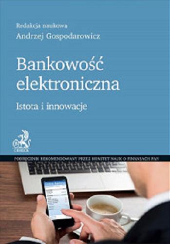 Bankowość elektroniczna : istota i innowacje Tom 2.9