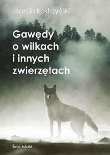 Okładka książki  Gawędy o wilkach i innych zwierzętach  2