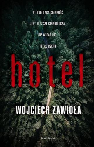 Okładka  Hotel / Wojciech Zawioła.
