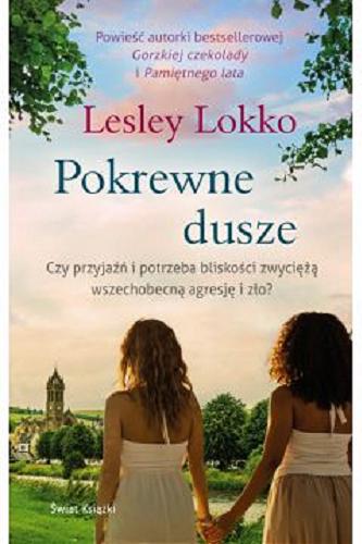Okładka  Pokrewne dusze / Lesley Lokko ; z angielskiego przełożyła Hanna Kulczycka-Tonderska.
