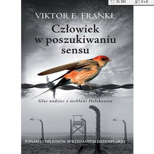 Okładka książki Człowiek w poszukiwaniu sensu / Viktor E. Frankl ; przełożyła Aleksandra Wolnicka.