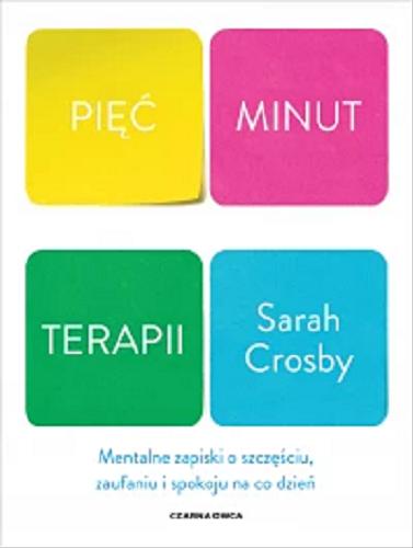 Okładka książki Pięć minut terapii / Sarah Crosby ; przełożył Piotr Cieślak.