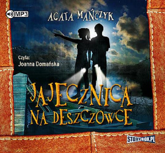 Okładka książki Jajecznica na deszczówce / Agata Mańczyk.