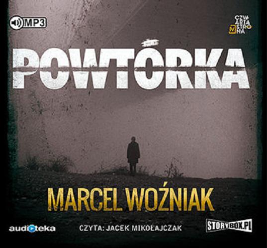Okładka książki Powtórka / Marcel Woźniak.