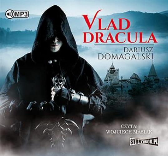 Okładka książki Vlad Dracula [Dokument dźwiękowy] / Dariusz Domagalski.