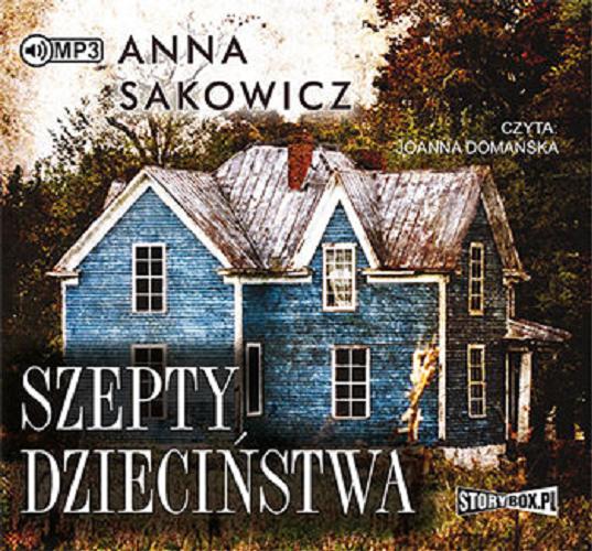 Okładka książki Szepty dzieciństwa / Anna Sakowicz.