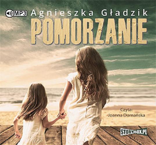 Okładka książki Pomorzanie / Agnieszka Gładzik.