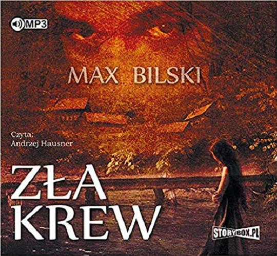 Okładka książki Zła krew / Max Bilski.