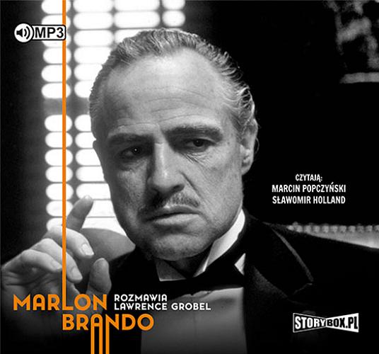 Okładka książki Marlon Brando / rozmawia Lawrence Grobel ; przekład Piotr Pieńkowski.