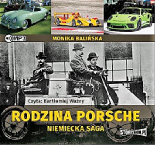 Okładka książki Rodzina Porsche niemiecka saga / Monika Balińska.