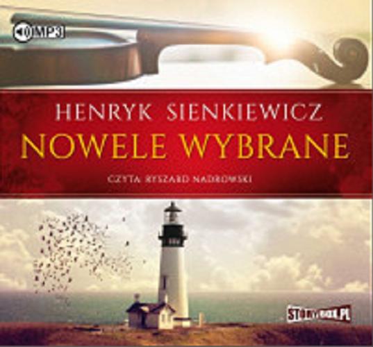 Okładka książki Nowele wybrane / Henryk Sienkiewicz.