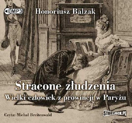 Okładka książki Wielki człowiek z prowincji w Paryżu / Honoriusz Balzak ; przekład Tadeusz Boy-Żeleński.