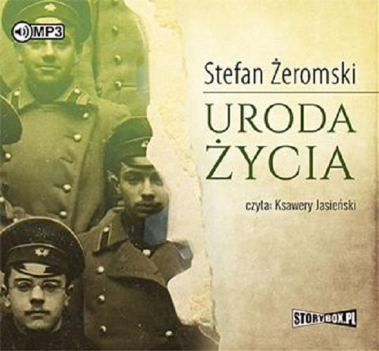 Okładka książki Uroda życia / Stefan Żeromski.