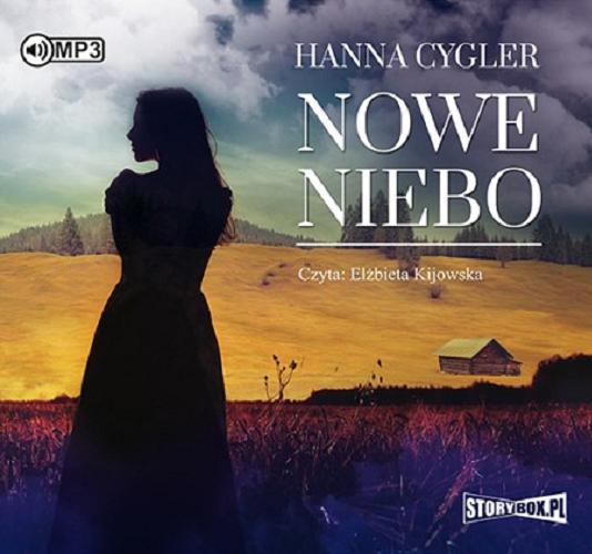 Okładka książki Nowe niebo [ Dokument dźwiękowy ] / Hanna Cygler.