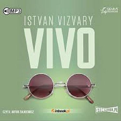 Okładka książki Vivo / Istvan Vizvary.