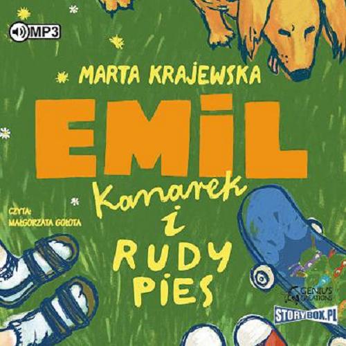 Okładka książki Emil, kanarek i rudy pies [Dokument dźwiękowy] / Marta Krajewska.