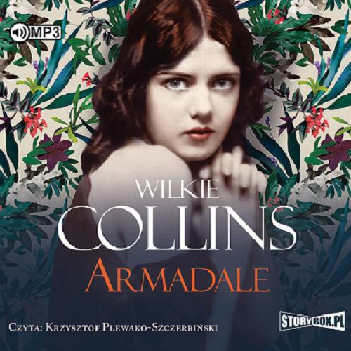 Okładka książki Armadale [Dokument dźwiękowy] / Wilkie Collins ; przekład: Joanna Wadas.