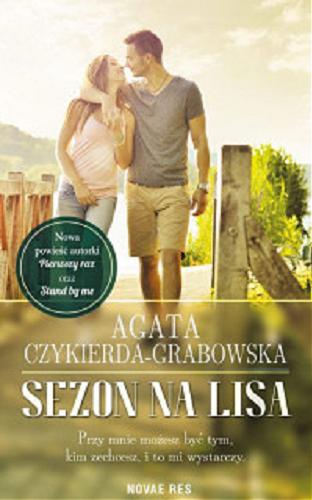 Okładka książki Sezon na lisa / Agata Czykierda-Grabowska.