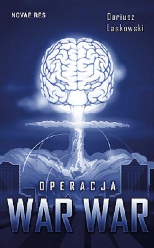 Okładka książki Operacja War War / Dariusz Laskowski.