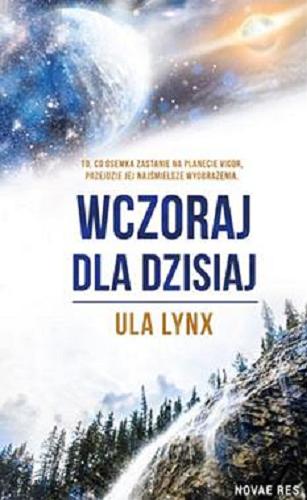 Okładka książki Wczoraj dla dzisiaj / Ula Lynx.