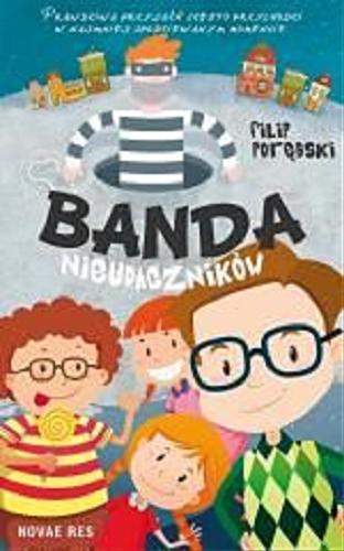 Okładka książki Banda Nieudaczników / Filip Porębski.