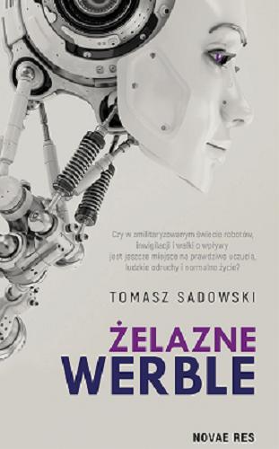 Okładka książki Żelazne werble / Tomasz Sadowski.