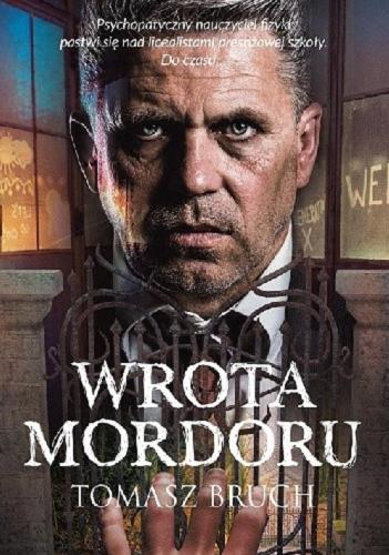 Okładka książki Wrota Mordoru / Tomasz Bruch.