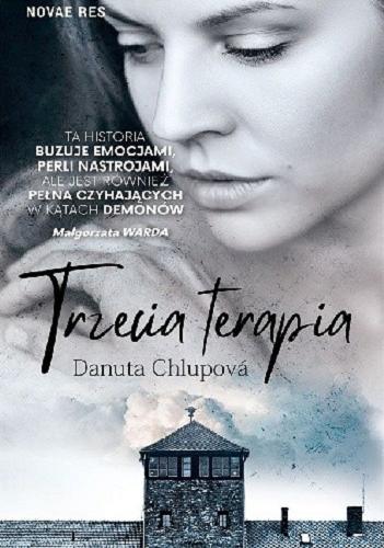 Okładka książki Trzecia terapia / Danuta Chlupová.