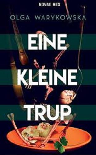 Okładka książki Eine kleine trup / Olga Warykowska.