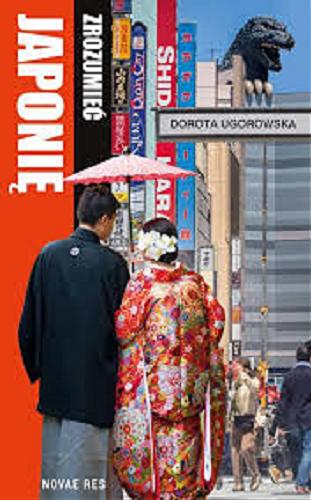 Okładka książki Zrozumieć Japonię / Dorota Ugorowska.