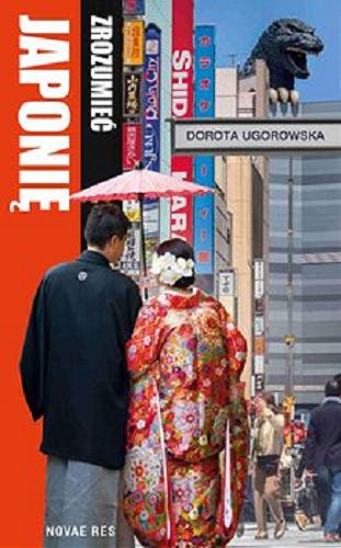 Okładka książki Zrozumieć Japonię [E-book] / Dorota Ugorowska.