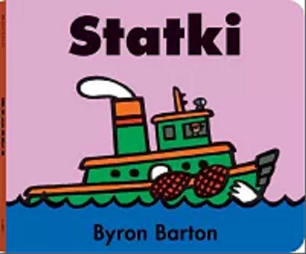 Okładka książki Statki / Byron Barton.