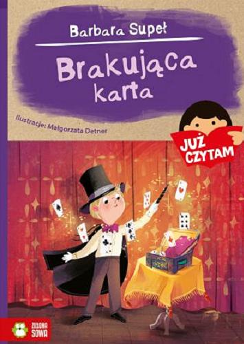 Okładka książki Brakująca karta / Barbara Supeł ; ilustracje Małgorzata Detner.