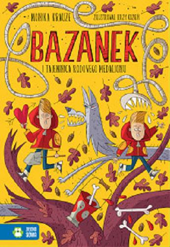 Okładka książki Bazanek i tajemnica rodowego medalionu / Monika Krauze ; zilustrował Jerzy Kozień.