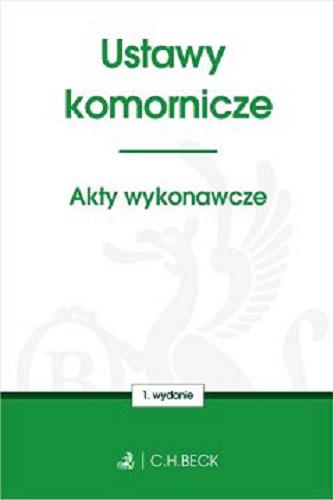 Okładka książki  Ustawy komornicze : akty wykonawcze. wydawca Wioletta Żelazowska. 15